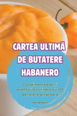 bokomslag Cartea Ultim&#258; de Butatere Habanero