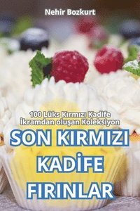 bokomslag Son Kirmizi Kad&#304;fe Firinlar