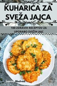 bokomslag Kuharica Za Sveza Jajca