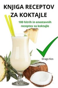 bokomslag Knjiga Receptov Za Koktajle