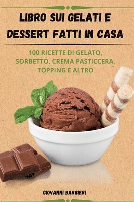 Libro sui gelati e dessert fatti in casa 1