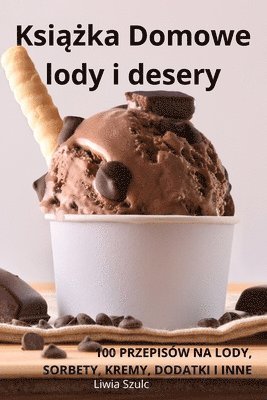 Ksi&#261;&#380;ka Domowe lody i desery 1