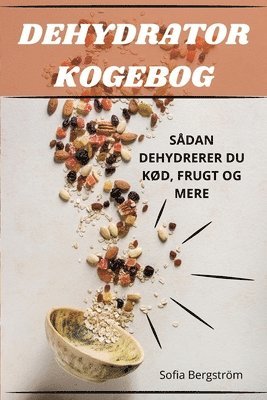 Dehydrator Kogebog 1