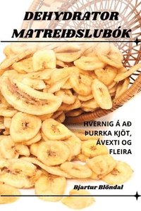 bokomslag Dehydrator Matreislubk