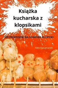 bokomslag Ksi&#261;&#380;ka kucharska z klopsikami