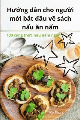 H&#432;&#7899;ng d&#7851;n cho ng&#432;&#7901;i m&#7899;i b&#7855;t &#273;&#7847;u v&#7873; sch n&#7845;u &#259;n n&#7845;m 1