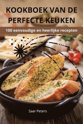 bokomslag Kookboek Van de Perfecte Keuken