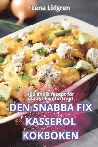 bokomslag Den Snabba Fix Kasserolkokboken