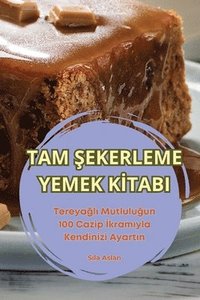 bokomslag Tam &#350;ekerleme Yemek K&#304;tabi