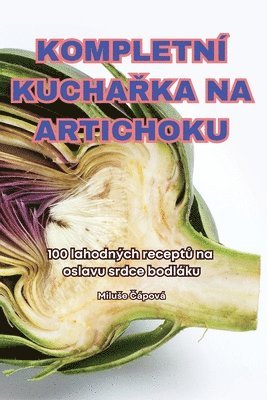 bokomslag Kompletn Kucha&#344;ka Na Artichoku