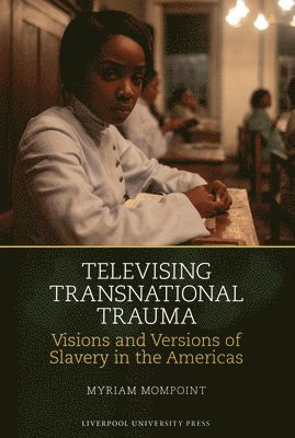 bokomslag Televising Transnational Trauma