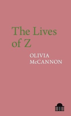 Olivia McCannon, Olivia Mccannon - Lives of Z, Häftad