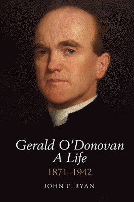 bokomslag Gerald O'Donovan: A Life