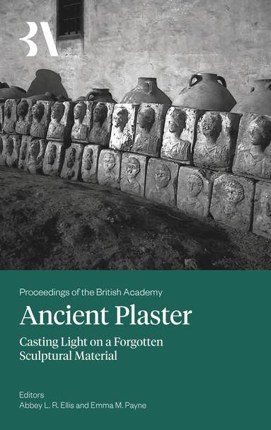 Ellis, Abbey L. R. Ellis, Emma Payne - Ancient Plaster, Inbunden