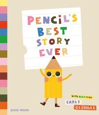 bokomslag Pencil's Best Story Ever
