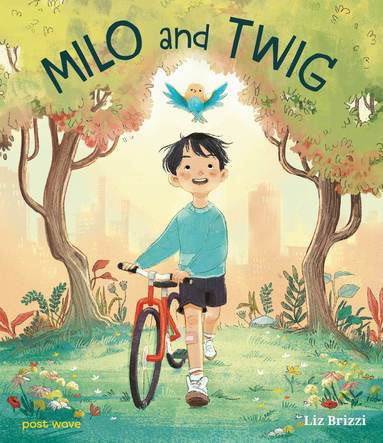Liz Brizzi - Milo and Twig, Inbunden