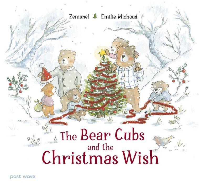 Zemanel - Bear Cubs and the Christmas Wish, Inbunden