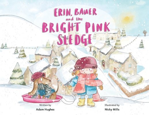 Erin, Bauer and The Bright Pink Sledge 1