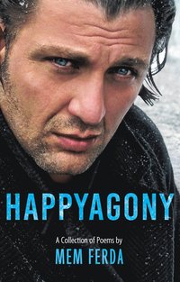 bokomslag HAPPYAGONY - A Collection of Poems by Mem Ferda