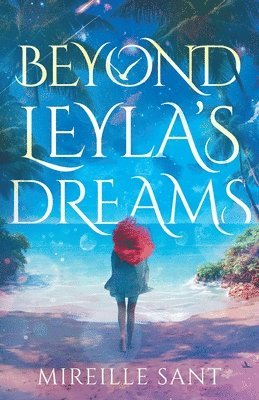 bokomslag Beyond Leyla's Dreams