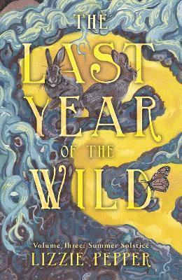 The Last Year of the Wild - Volume 3 1