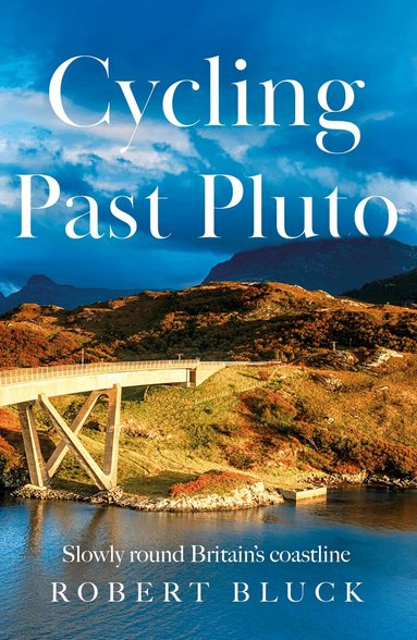Robert Bluck - Cycling Past Pluto, Häftad
