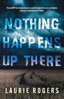 Nothing Happens Up There 1
