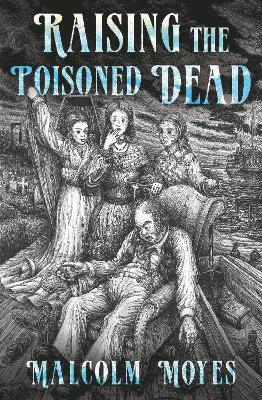 Raising the Poisoned Dead 1