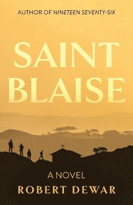 Robert Dewar - Saint Blaise, Häftad
