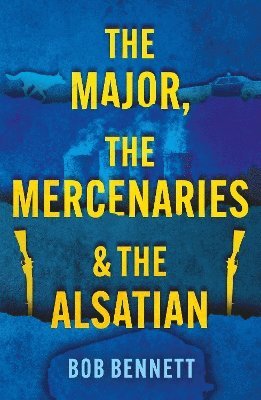 The Major, The Mercenaries and The Alsatian 1