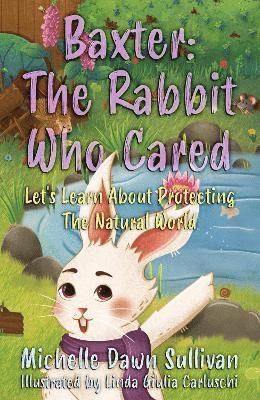 bokomslag Baxter: The Rabbit Who Cared