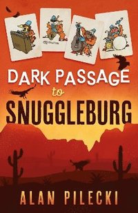 bokomslag Dark Passage to Snuggleburg