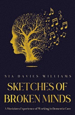 Nia Davies Williams - Sketches of Broken Minds, Häftad