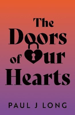 bokomslag The Doors of Our Hearts