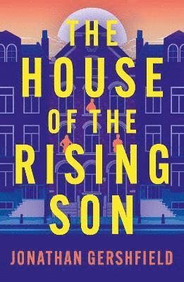 The House of the Rising Son 1