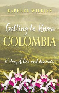 bokomslag Getting to Know Colombia