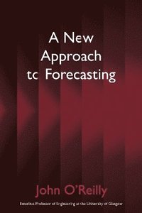 bokomslag A New Approach to Forecasting