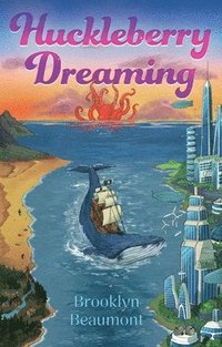bokomslag Huckleberry Dreaming