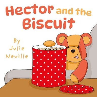 bokomslag Hector and the Biscuit
