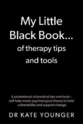bokomslag My Little Black Book? of therapy tips and tools