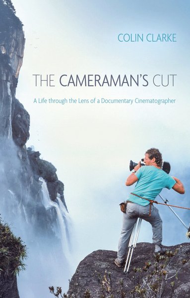 Colin Clarke - Cameraman’s Cut, Häftad