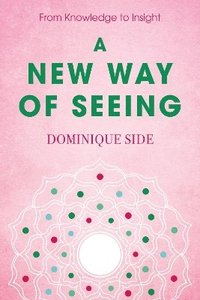 bokomslag New Way of Seeing