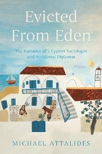bokomslag Evicted From Eden