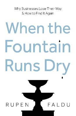 bokomslag When the Fountain Runs Dry