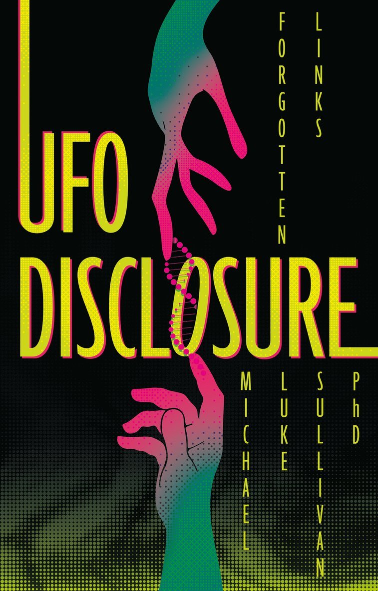 Michael Luke Sullivan - UFO Disclosure, Häftad