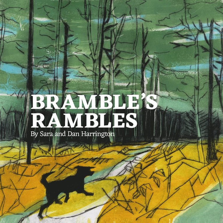 Sara Harrington, Dan Harrington - Bramble’s Rambles, Häftad