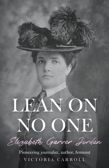 Victoria Carroll - LEAN ON NO ONE, Häftad