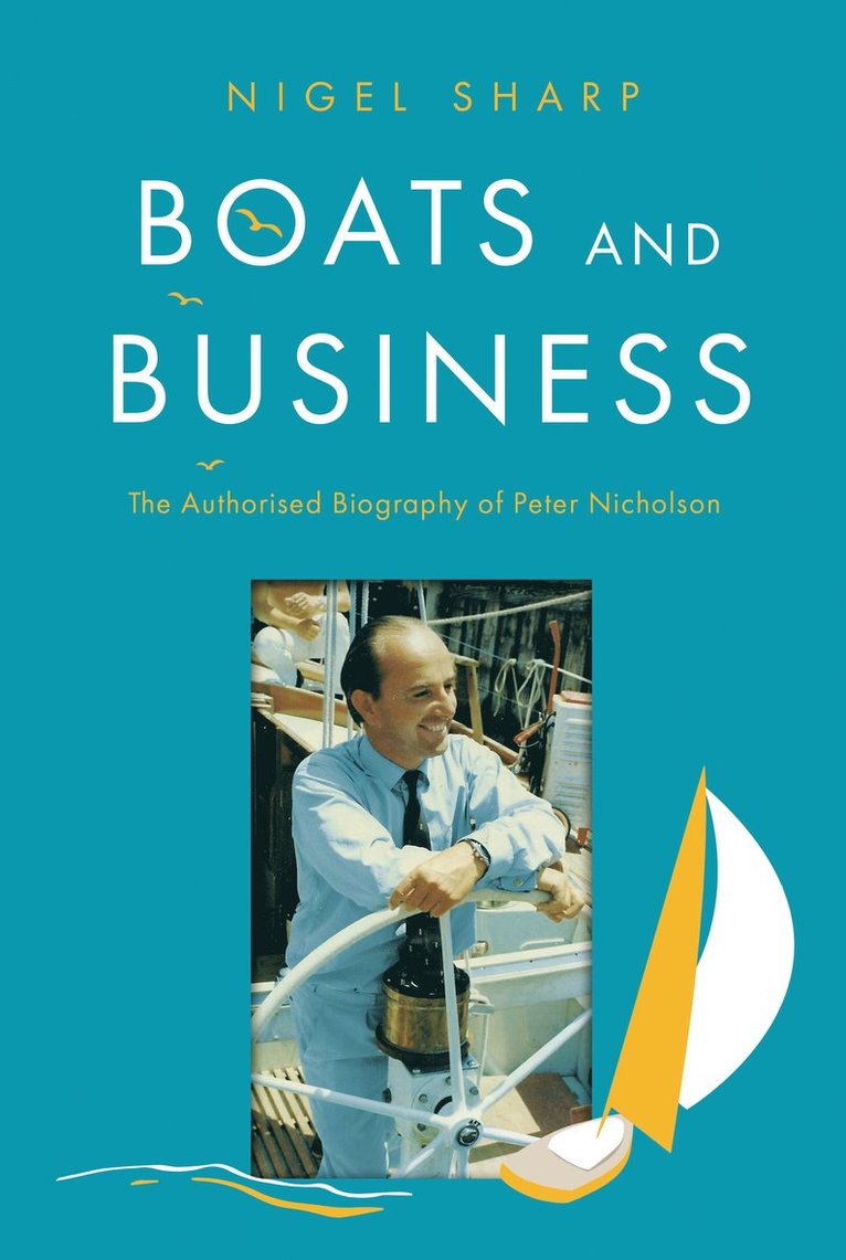 Nigel Sharp - Boats and Business, Inbunden