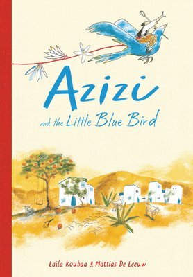 bokomslag Azizi and the Little Blue Bird