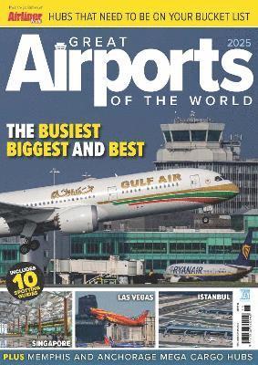 bokomslag Great Airports of the World 2025